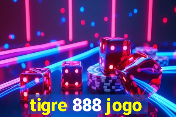 tigre 888 jogo